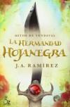 La Hermandad Hojanegra - Jose Antonio Ramirez Moreno