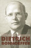 The Collected Sermons of Dietrich Bonhoeffer - Dietrich Bonhoeffer, Isabel Best