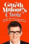 Choir - Gareth Malone