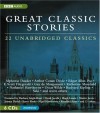 Great Classic Stories: 22 Unabridged Classics - Alphonse Daudet, Nigel Hawthorne, Hugh Laurie, Joanna David, Derek Jacobi