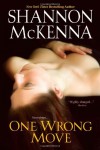 One Wrong Move - Shannon McKenna