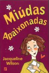 Miúdas Apaixonadas (Clube das Amigas, #18) - Jacqueline Wilson