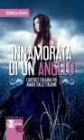 Innamorata di un angelo - Federica Bosco