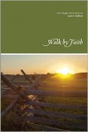 Walk by Faith - Janet R. Stafford