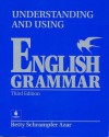 Understanding and Using English Grammar - Betty Schrampfer Azar