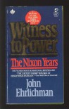 Witness to Power - John Ehrlichman