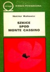 Szkice spod Monte Cassino - Melchior Wańkowicz