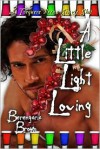 A Little Light Loving - Berengaria Brown