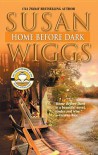 Home Before Dark - Susan Wiggs