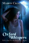 Oxford Whispers (The Oxford Trilogy, # 1) - Marion Croslydon