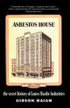 Asbestos House: The Secret History of James Hardie Industries - Gideon Haigh