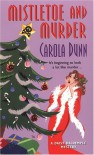 Mistletoe and Murder - Carola Dunn