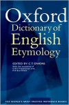 The Oxford Dictionary of English Etymology - C.T. Onions, Robert W. Burchfield, G.W.S. Friedrichsen