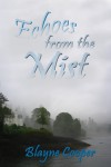 Echoes From The Mist - Blayne Cooper