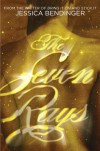 The Seven Rays - Jessica Bendinger