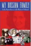 My Russian Family - Lilia Sariecheva, Robert Osland