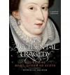 AnAccidental Tragedy The Life of Mary, Queen of Scots by Roderick, Graham ( Author ) ON Aug-31-2009, Paperback - Graham Roderick