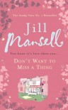Don't Want to Miss a Thing - Jill Mansell