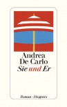 Sie und Er - Andrea De Carlo
