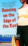 Dancing on the Edge of the Roof - Sheila    Williams