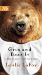 Grin And Bear It (Harlequin Next Tall) - Leslie Lafoy