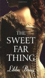 The Sweet Far Thing  - Libba Bray