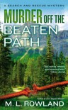 Murder Off the Beaten Path - M.L. Rowland