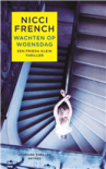 Wachten op woensdag (Frieda Klein #3) - Nicci French, Irving Pardoen, Caecile de Hoog