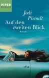 Auf den zweiten Blick: Roman - Jodi Picoult