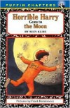 Horrible Harry Goes to the Moon - Suzy Kline,  Frank Remkiewicz (Illustrator)