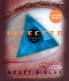 Infected  - Scott Sigler