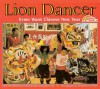 Lion Dancer: Ernie Wan's Chinese New Year - Kate Waters, Martha Cooper