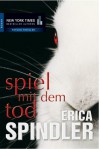 Spiel Mit Dem Tod - Erica Spindler