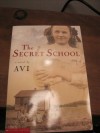 The Secret School - Avi