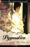 Pygmalion - George Bernard Shaw