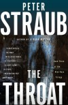The Throat: Blue Rose Trilogy (3) - Peter Straub