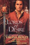 Lords of Desire - Virginia Henley, Sally MacKenzie, Victoria Dahl, Kristi Astor