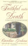 Faithful Unto Death: A Chief Inspector Barnaby Novel (Chief Inspector Barnaby Mysteries) - Caroline Graham