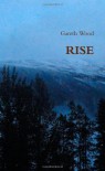 Rise - Gareth Wood