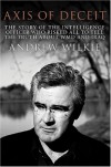 Axis of Deceit (Black Inc. Agenda) - Andrew Wilkie