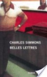 Belles Lettres - Charles Simmons