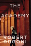 The Academy - Robert Dugoni