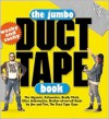 The Jumbo Duct Tape Book - Tim Nyberg, Jim Berg