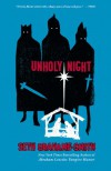 Unholy Night - Seth Grahame-Smith