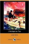 L' Archipel En Feu - Jules Verne