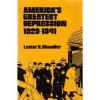 America's Greatest Depression, 1929-1941 - Lester Vernon Chandler