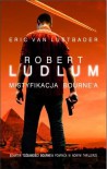 Mistyfikacja Bourne'a - Robert Ludlum, Eric van Lustbader
