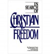In Search of Christian Freedom - Raymond Franz