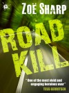 Road Kill (A Charlie Fox Thriller #5) - Zoë Sharp