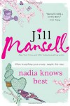 Nadia Knows Best - Jill Mansell